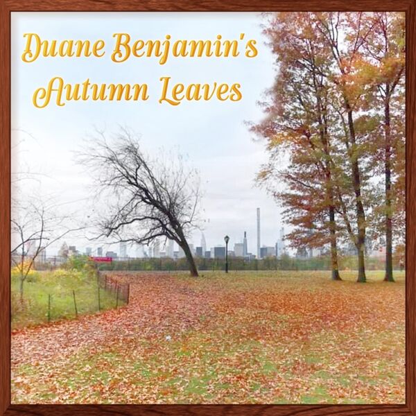 Cover art for Duane Benjamin's Autumn Leaves